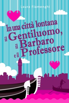 In una città lontana: il Gentiluomo, il Barbaro e il Professore