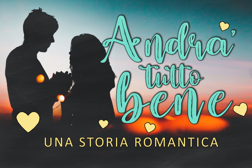 Nuova uscita: Andrà tutto&nbsp;bene