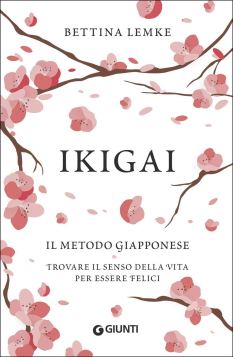 ikigai il metodo giapponese