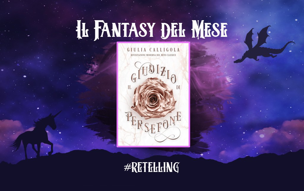 “Il Giudizio di Persefone” consigli di lettura a cura di Laura&nbsp;Fiamenghi