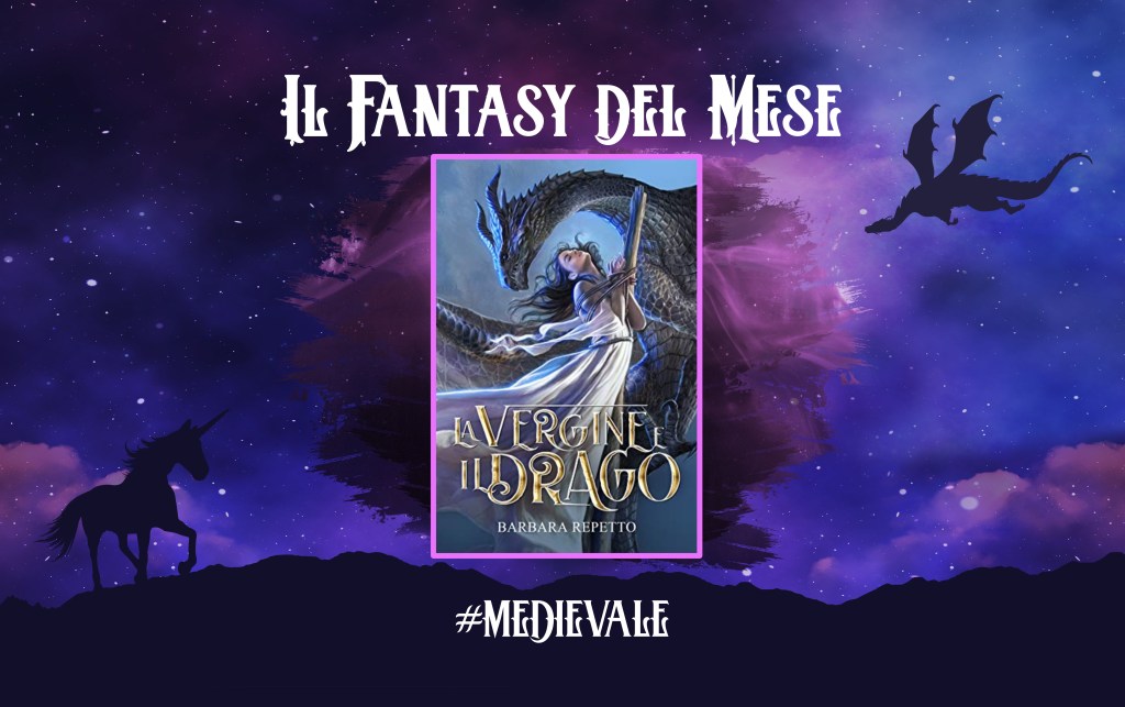 “La Vergine e il Drago” consigli di lettura a cura di Laura Fiamenghi