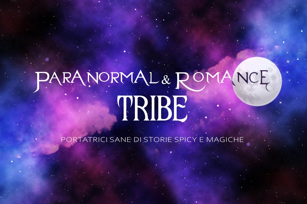 E’ nato il Gruppo Facebook “ParanormaL & Romance TRIBE”
