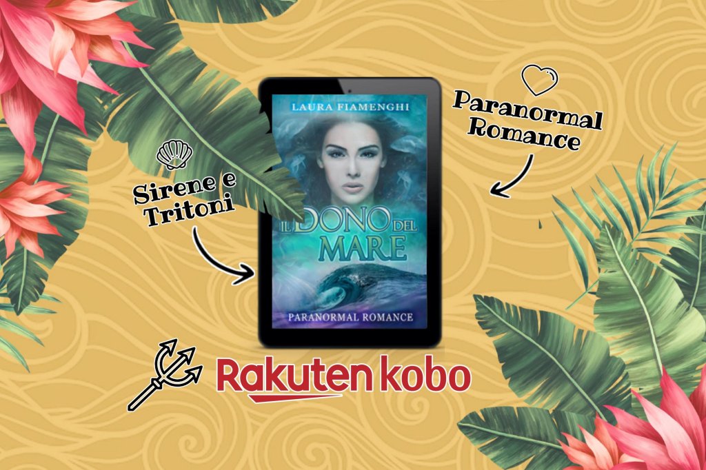 Un Nuovo Paranormal romance su Kobo: “Il Dono del&nbsp;Mare”