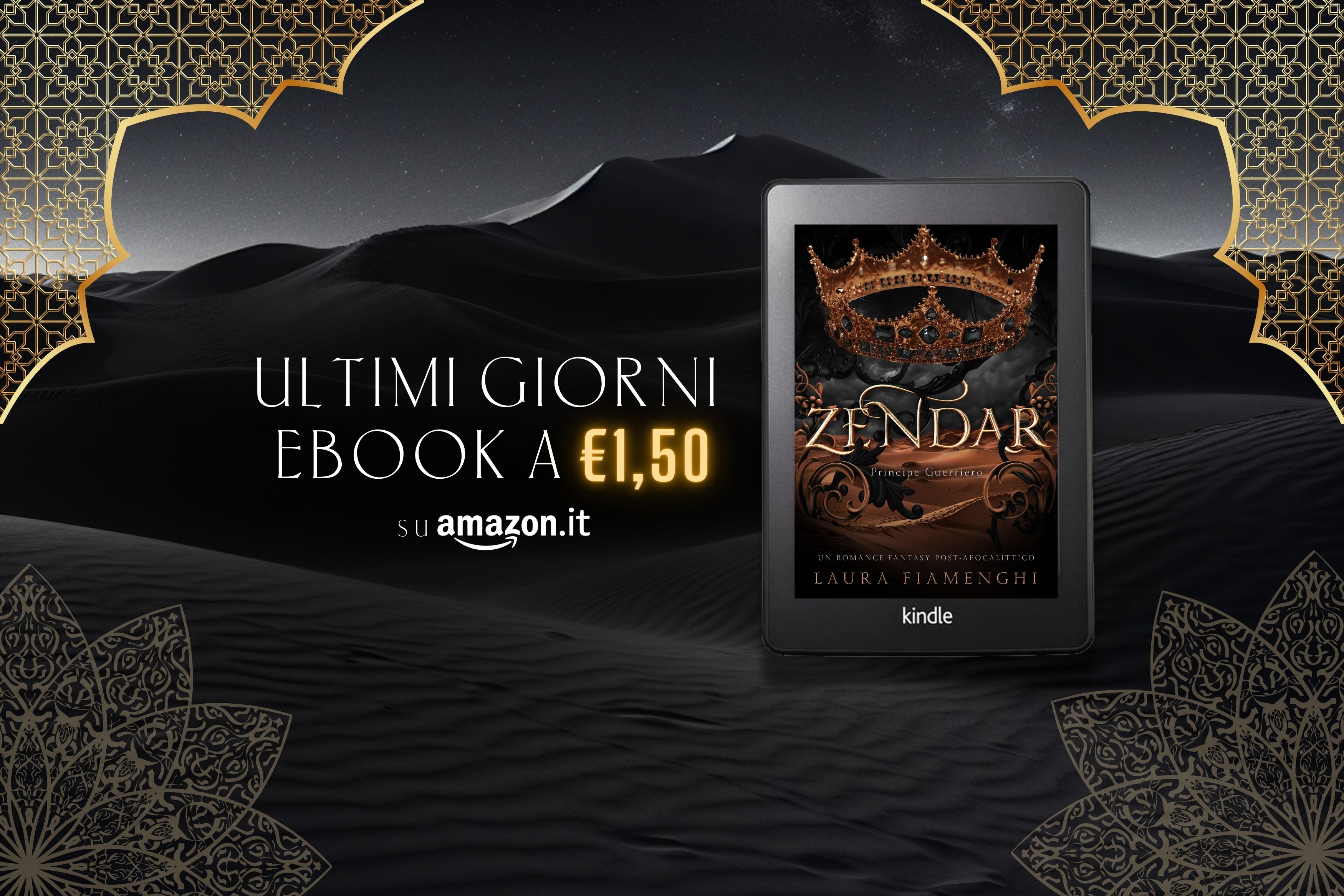 Ultimi giorni ebook €1,50 “Zendar: Principe Guerriero”